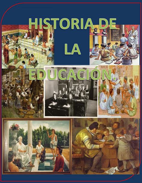 Historia De La Educación By Brnic11 Issuu