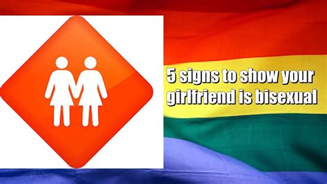 5 signs to show your girlfriend is bisexual youtube