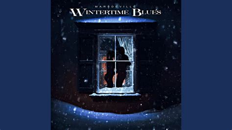 Wintertime Blues Youtube