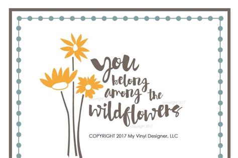 You Belong Among The Wildflowers SVG Cut File - Wildflower ...