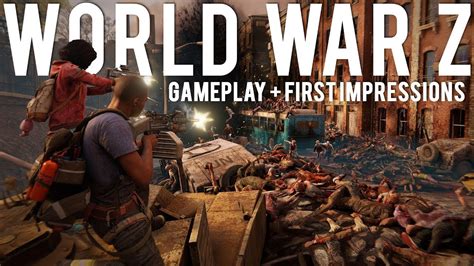 World War Z Game Play And All The Information Youtube