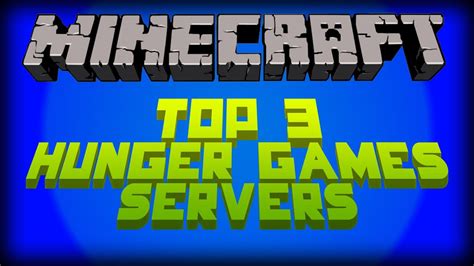Minecraft Top 3 Hunger Game Servers Of 18 Youtube