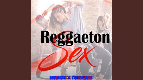 Reggaeton Sex Youtube