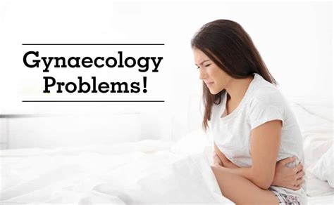 Top Symptoms Of Gynae Disorders That Every Woman Should Watch For