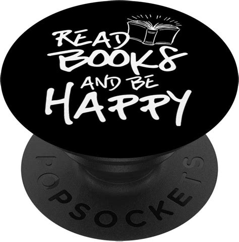 read books and be happy reader s novel writing cell phones and accessories