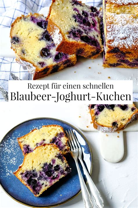 Schnell und leicht wird dieses dessert zubereitet. Schneller Blaubeer-Joghurt-Kuchen {Kastenkuchen} | Rezept ...