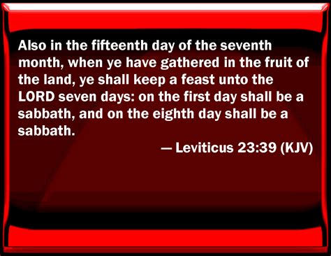 Leviticus 2339 Also In The Fifteenth Day Of The Seventh Month When
