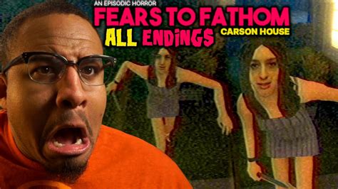Fears To Fathom Carson House Episode 3 She Broke In My House All