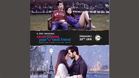 Never Kiss Your Best Friend Say Nakuul Mehta And Anya Singh In New Rom Com Web Series On Zee5