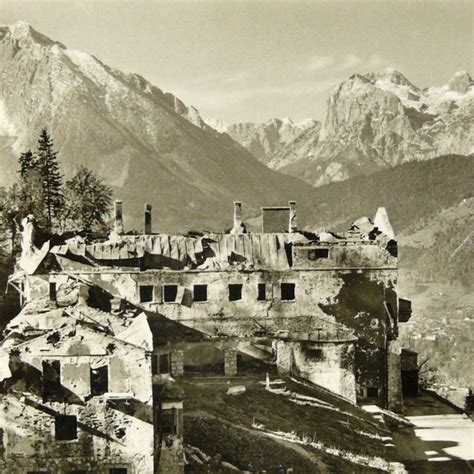 12 Obersalzberg Photos Berghof Hitlers House Ruins Ww2 Bombing