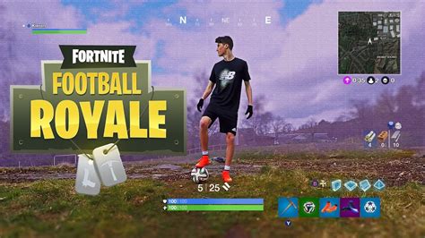 Football Battle Royale Fortnite In Real Life Youtube