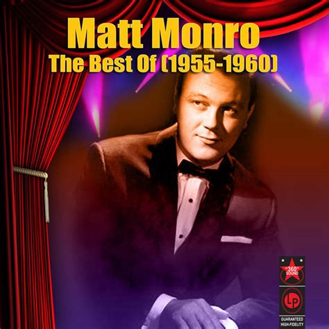 The Best Of Matt Monro 1955 1960 Compilation By Matt Monro Spotify