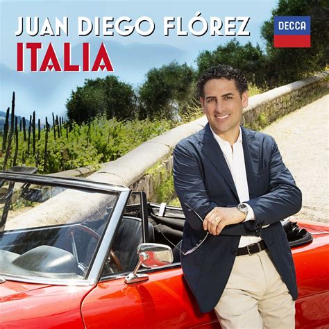 Pictured here is our red margarita. Juan Diego Flórez: Italia - Nuevo CD