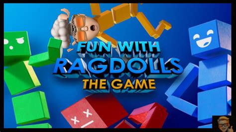 2020 S1 E2 Fun With Ragdolls The Game Youtube