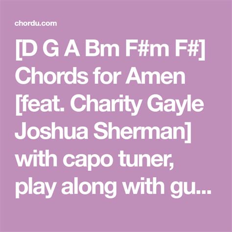 D G A Bm Fm F Chords For Amen Feat Charity Gayle Joshua Sherman