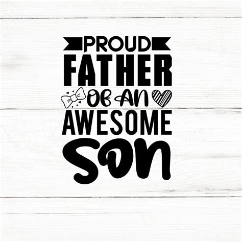 Proud Father Of An Awesome Son Svg Cool Dad Svgfather And Son Svg