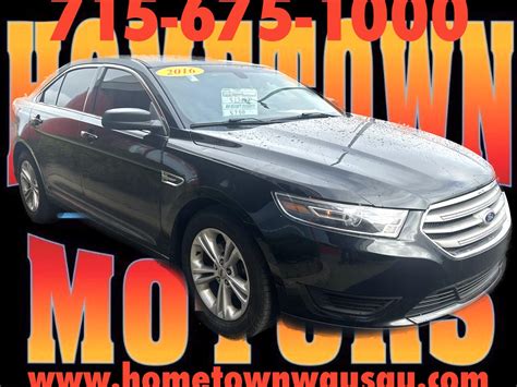Used 2016 Ford Taurus Se Fwd For Sale In Wausau Wi 54401 Hometown