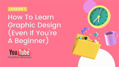 How To Learn Graphic Design Even If Youre A Beginner Youtube