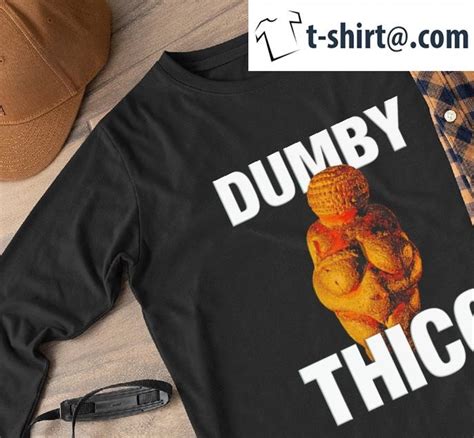 Dumby Thicc 2023 Shirt