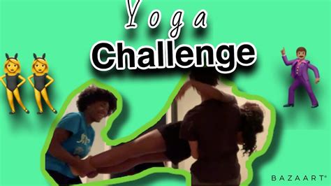 Yoga Challenge With Brother And Sister Youtube