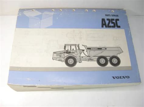 Volvo A25c Articulated Dump Truck Hauler Parts Manual Book Sn 10257