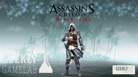 Assassins Creed IV Pirate Adventures Geekly Game Lab