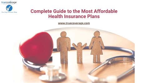 Ppt Complete Guide To The Most Affordable Health Insurance Plans
