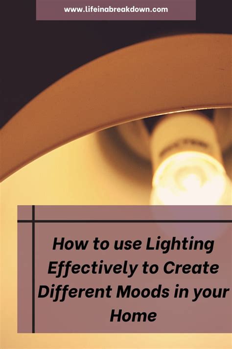 How To Use Lighting To Create Different Moods In Your Home