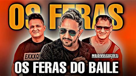 Os Feras Do Baile Contagiando No ForrÓ Youtube