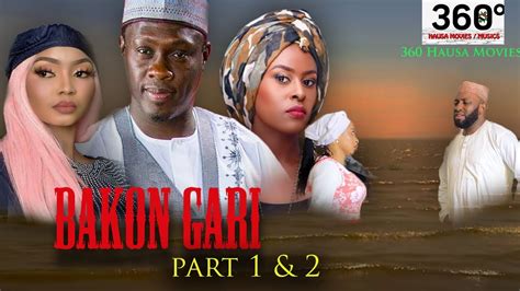 Bakon Gari 1 And 2 Hausa Movies 2021 Hausa Films 2021 Youtube