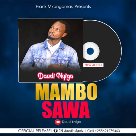 Audio Daudi Nyigo Mambo Sawa Download Dj Mwanga