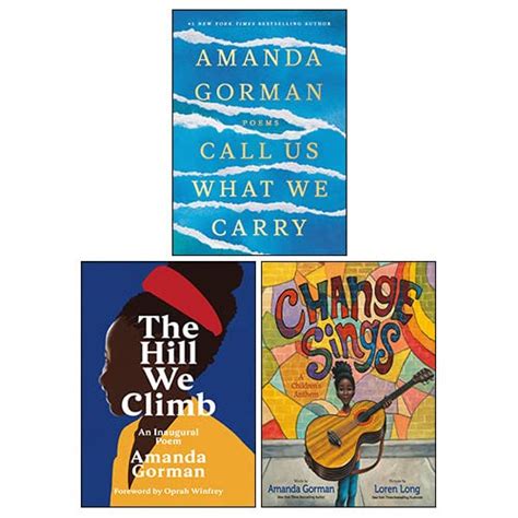 Amanda Gorman 3 Books Collection Set Call Us What We Carry Change