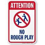 Rough Play Sign Pool Attention Signs Safety