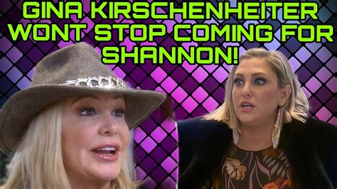 Gina Kirschenheiter Wont Stop Coming For Shannon Beador Youtube