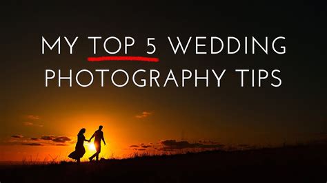 My Top 5 Tips To Improve Your Wedding Photography Youtube