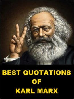 The communist manifesto by karl marx and frederich engels (penguin paperback 1967 with an introduction by ajp taylor, out of print). Best Quotations of Karl Marx by Karl Marx | 2940014530668 ...