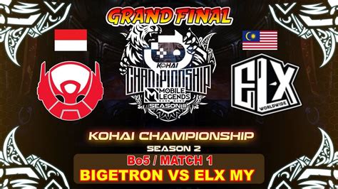 Grand Final Bigetron Esports Vs Elx Esports Kohai Championship