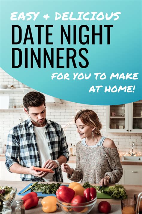 Who Says A Restaurant Is An Essential Ingredient For A Great Date Night Try Any Of These Date