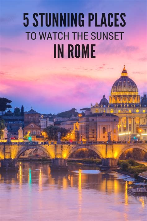5 Stunning Places To Watch The Sunset In Rome Best Places In Rome