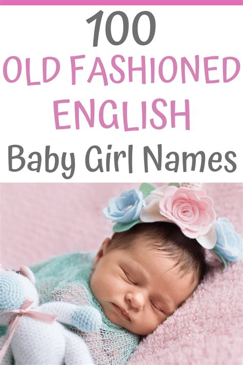 100 Old-Fashioned English Baby Girl Names - Pregged.com