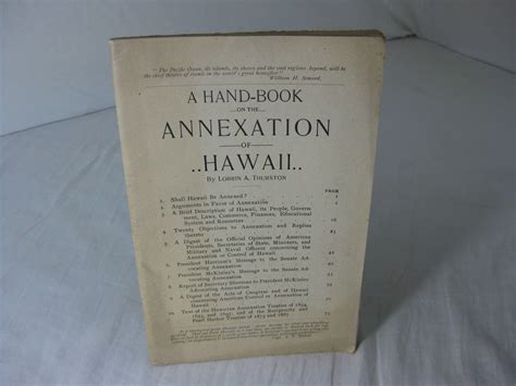 A Hand Book On The Annexation Of Hawaii By Thurston Lorrin A Very