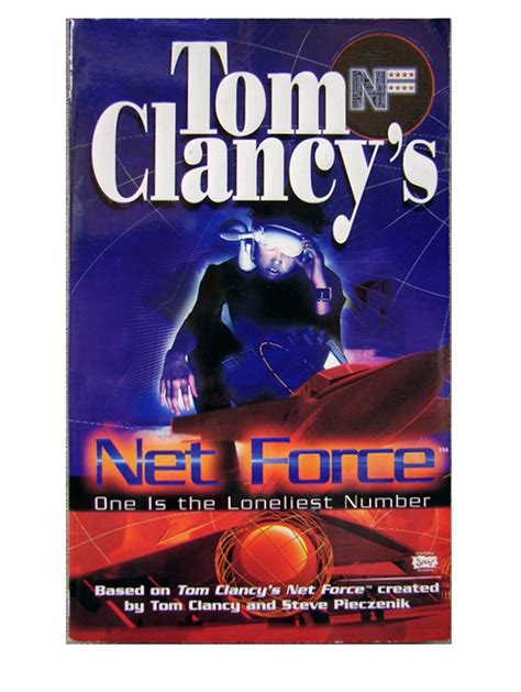 One Is The Loneliest Number Tom Clancys Net Force Explorers Tom Clancy Steve Pieczenik