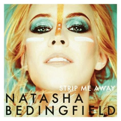 Strip Me Away By Natasha Bedingfield Music Charts