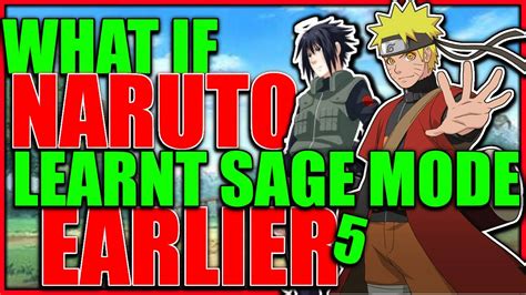 What If Naruto Learnt Sage Mode Earlier Part 5 Youtube