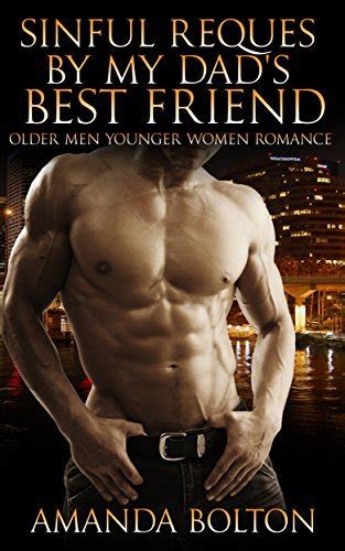 sinful request by my dad s best friend by amanda bolton goodreads