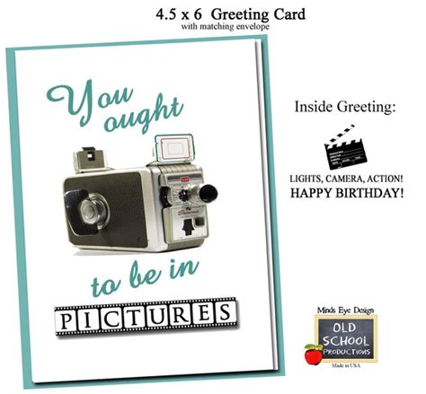 You Ought To Be In Pictures Birthday Card By Mindseyecards