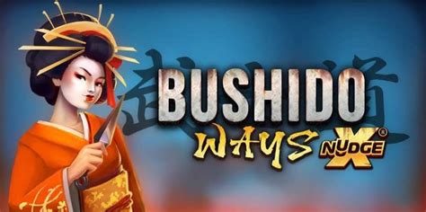Bushido Ways Xnudge Slot Demo And Review Nolimit City