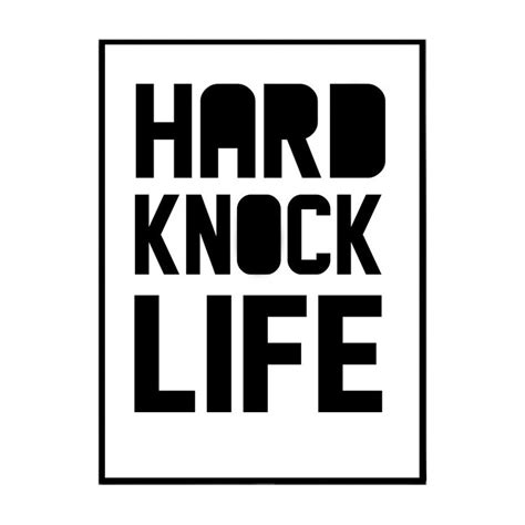 Hard Knock Life Poster Find Your Posters At Wallstars Online Shop Today
