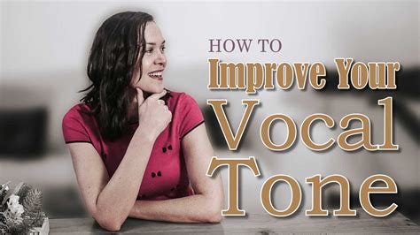 Improve Your Vocal Tone Singers Secret
