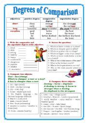 There are three degrees of comparison: English worksheets: Degrees of Comparison
